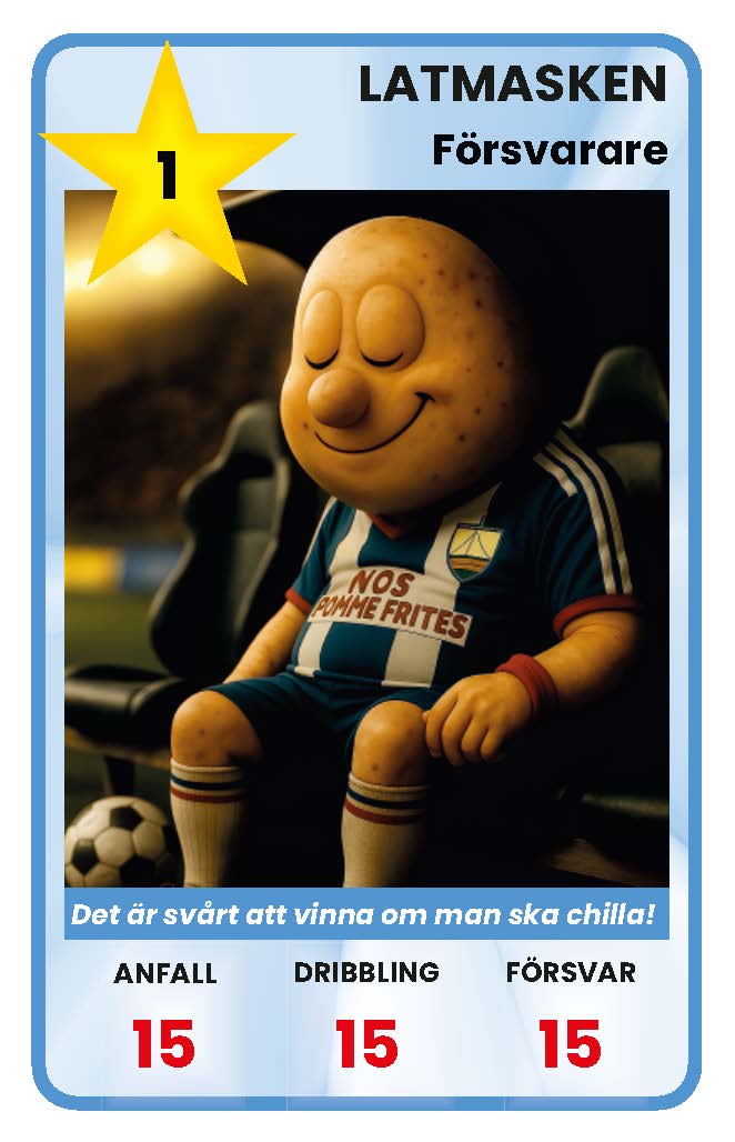 Stjärnspelarkortet Latmasken med Stjärnvärde 1, lekens lägsta